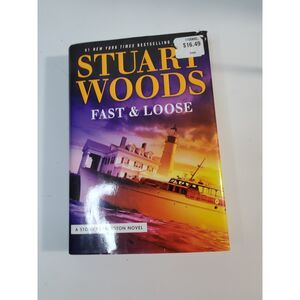Stuart Woods Fast and Loose A stone Barrington Novel